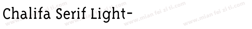 Chalifa Serif Light字体转换